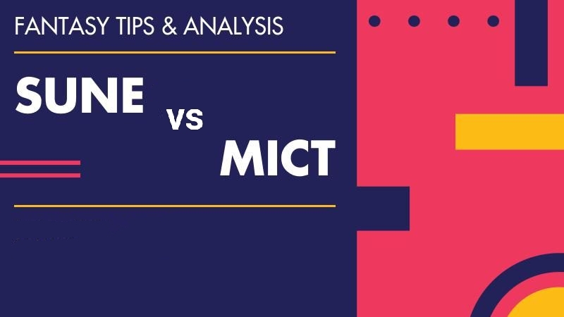 SUNE vs MICT Dream11 Prediction, Pitch Report, Player Stats, H2H, Captain & Vice-Captain, Fantasy Cricket Tips and More