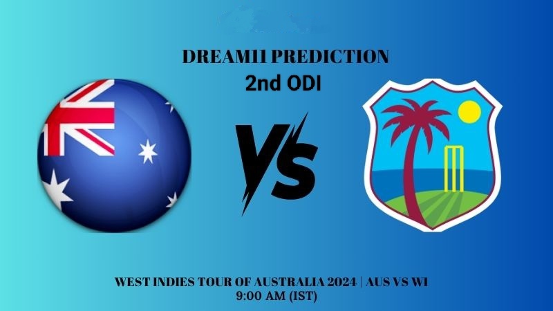 AUS vs WI 2nd ODI Dream11 Prediction, Pitch Report, Player Stats, H2H, Captain & Vice-captain, Fantasy Cricket Tips and More