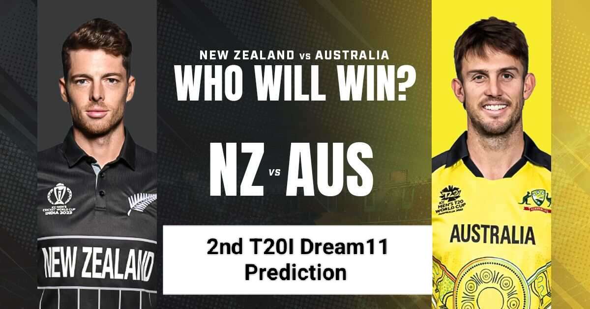 NZ vs AUS 2nd T20I Dream11 Prediction, Pitch Report, Player Stats, H2H, Captain & Vice-captain, Fantasy Cricket Tips and More